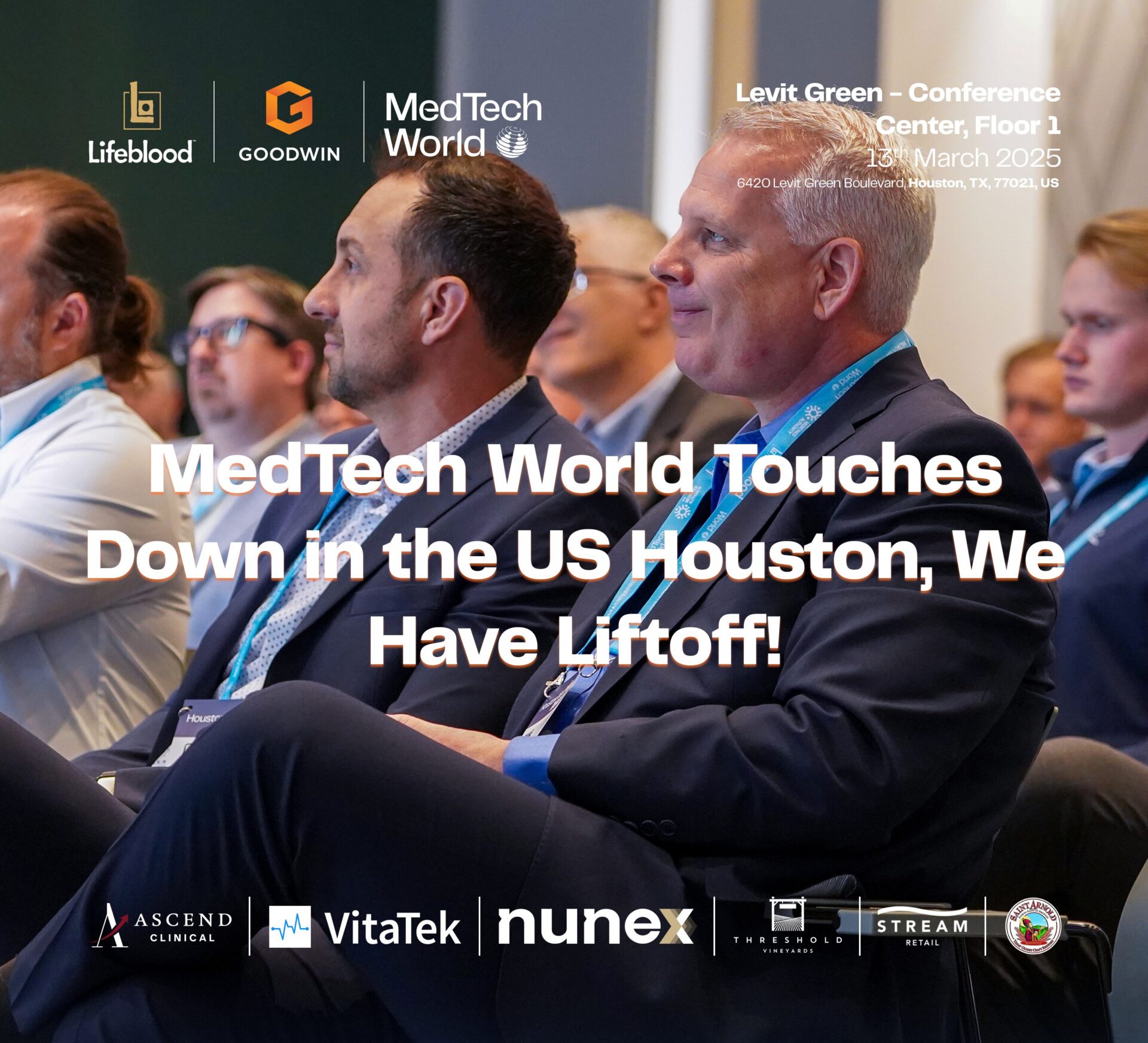 MedTech World Touches Down in the US Houston, We Have Liftoff!
