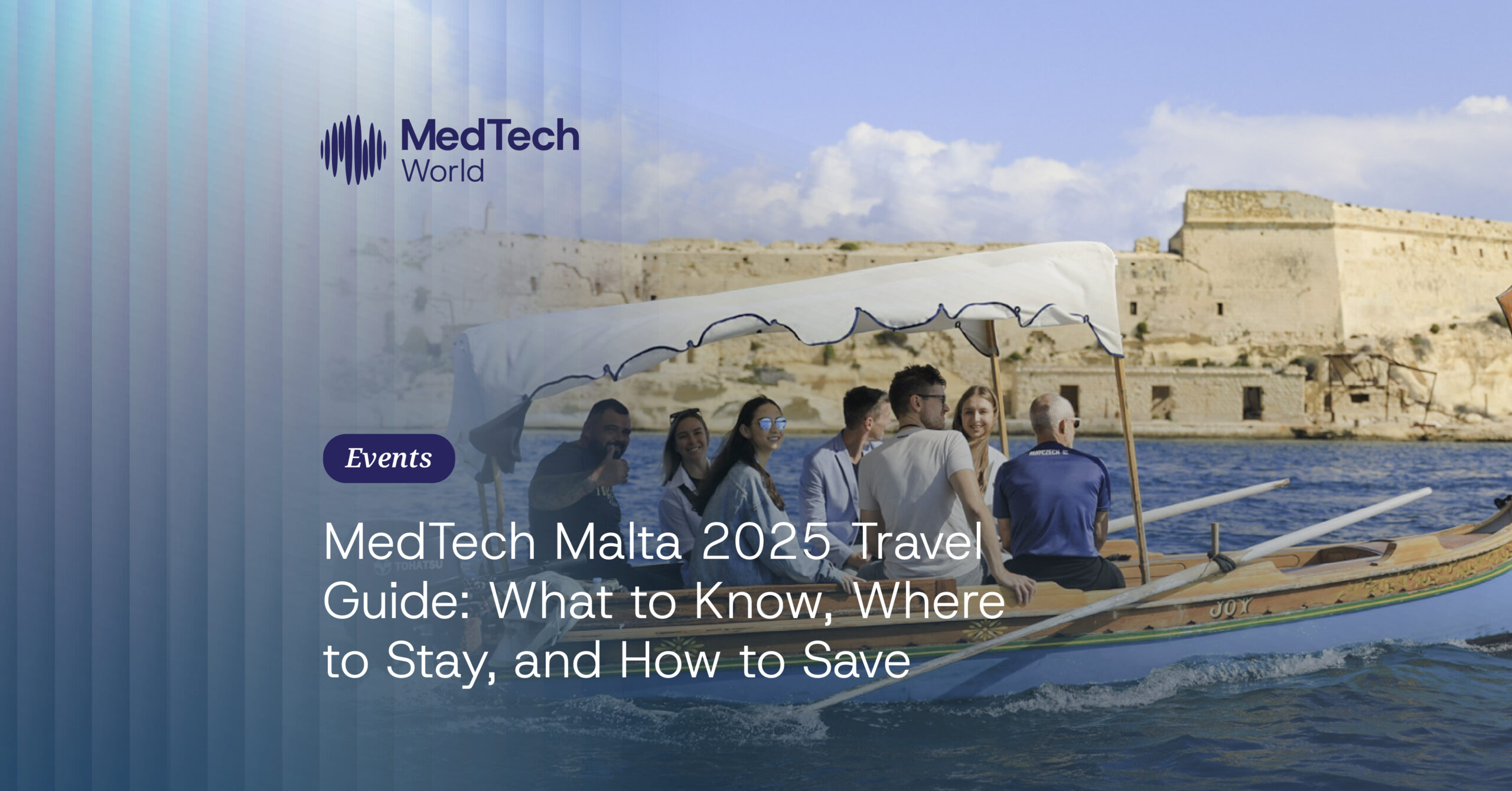 MedTech Malta 2025 Travel Guide: What to Know, Where to Stay, and How to Save 