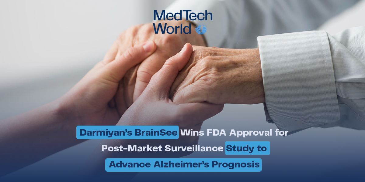 BrainSee Wins FDA Approval for Post-Market Surveillance Study to Advance Alzheimer’s Prognosis