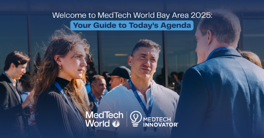 MedTech World Bay Area 2025 Agenda