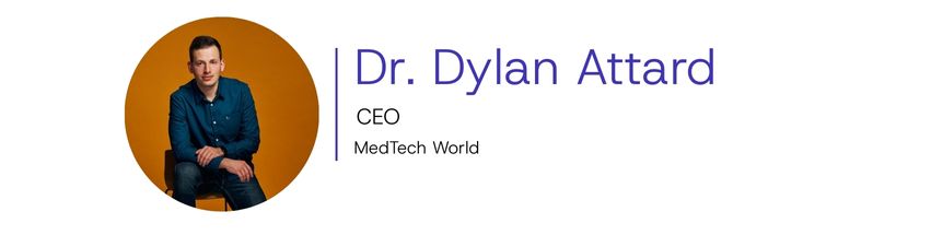 Dr. Dylan Attard, CEO, MedTech World
