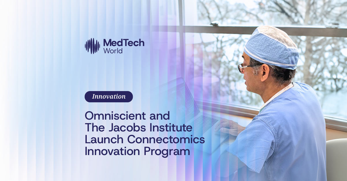 Omniscient and the Jacobs Institute launch Connectomics Innovation Program 