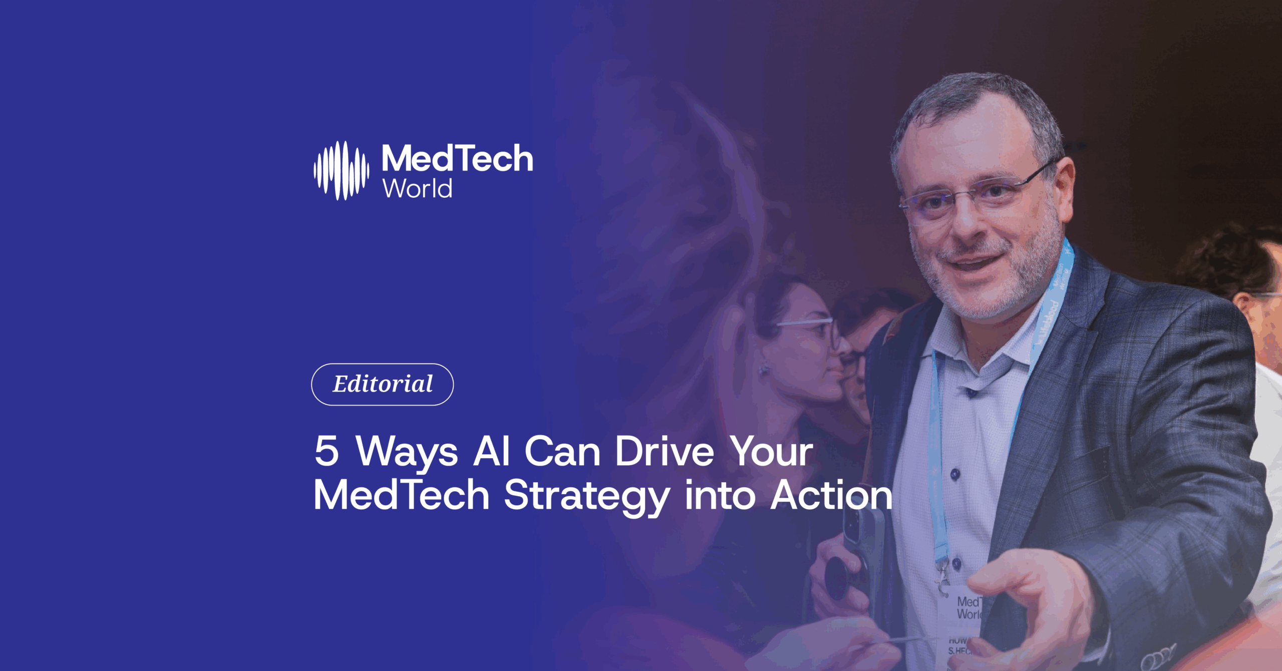 5 ways AI can drive your MedTech strategy into action