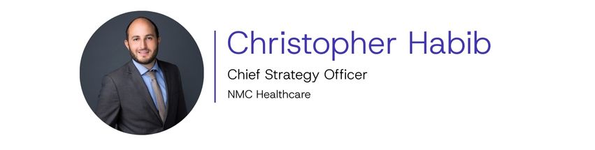 Christopher Habib, Chief Strategy Officer at NMC Healthcare