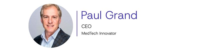 Paul Grand, CEO of MedTech Innovator