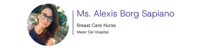 Ms. Alexis Borg Sapiano, Breast Care Nurse, Mater Dei Hospital