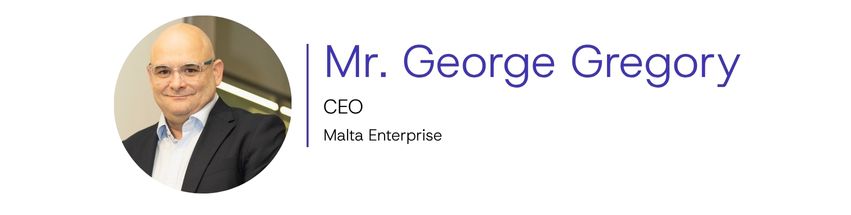 Mr. George Gregory, CEO of Malta Enterprise