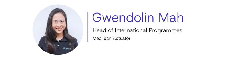 Gwendolin Mah, Head of International Programmes, MedTech Actuator