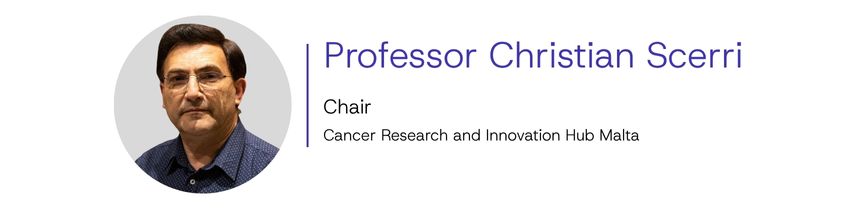 Professor Christian Scerri, Chair of the Cancer Research and Innovation Hub Malta