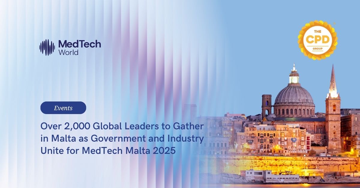 Over 2,000 global leaders to gather in Malta as government and industry unite for MedTech Malta 2025 