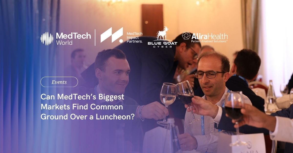 Can MedTech’s biggest markets find common ground over a luncheon? 