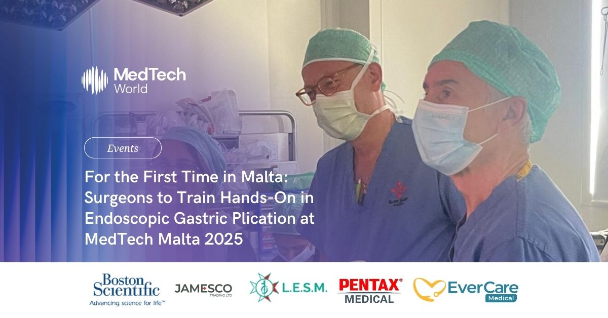 For the first time in Malta: Surgeons to train hands-on in endoscopic gastric plication at MedTech Malta 2025 