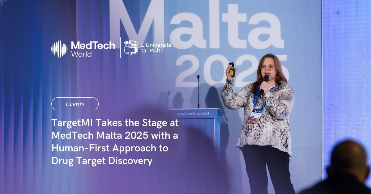 TargetMI takes the stage at MedTech Malta 2025 with a human-first approach to drug target discovery 