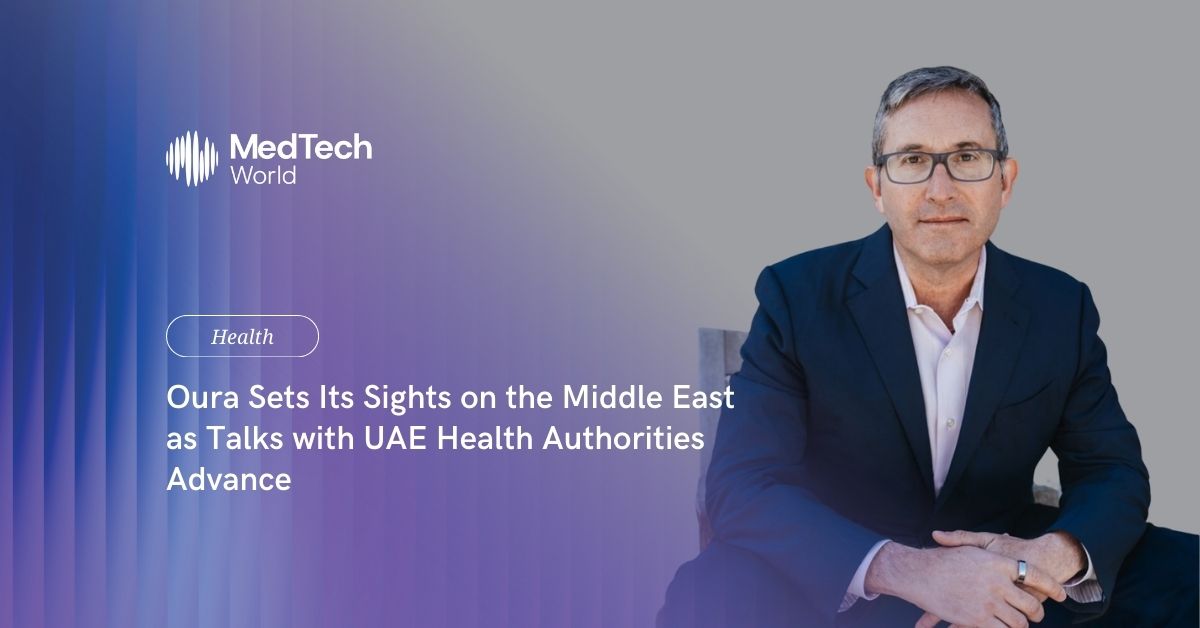 Oura sets its sights on the Middle East as talks with UAE health authorities advance