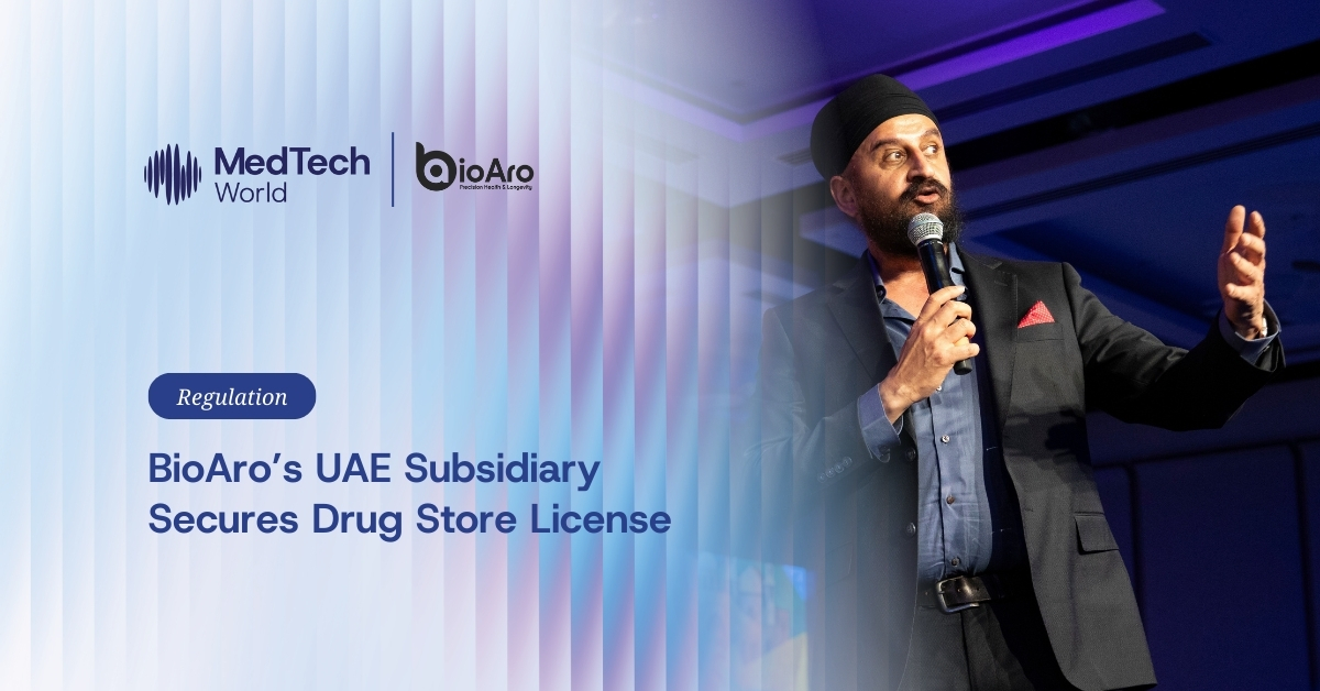 BioAro secures UAE drug store license, expanding market access for global health and MedTech companies 