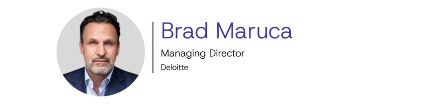 Brad Maruca, Managing Director, Deloitte