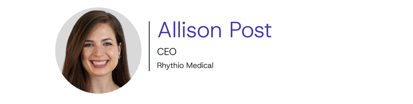 Allison Post, CEO, Rhythio Medical,