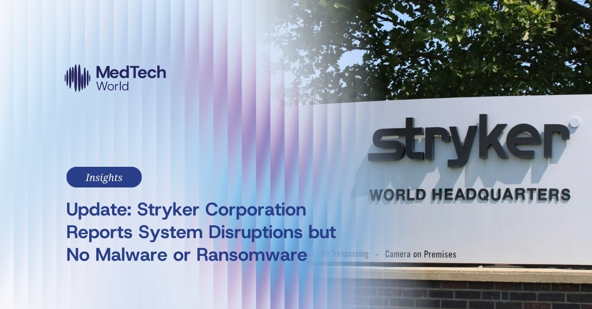 Update: Stryker Corporation reports system disruptions but no malware or ransomware