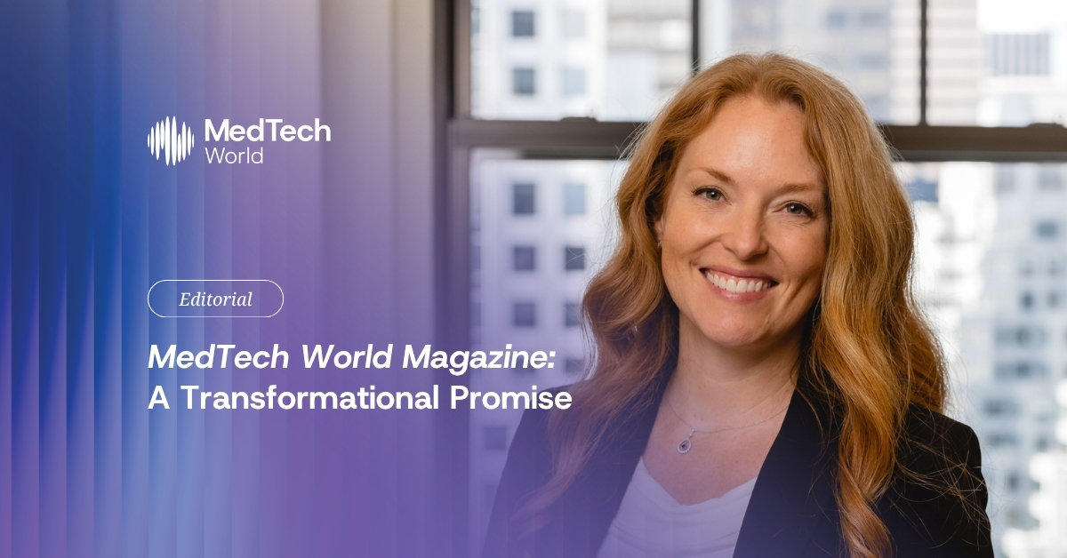 《MedTech World》期刊：引领变革的承诺 