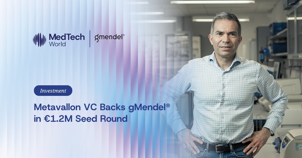 Metavallon VC 在 120 万欧元种子轮融资中投资 gMendel® 