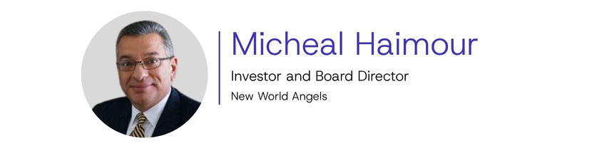 Judge: Micheal Haimour | Investor and Board Director, New World Angels 
