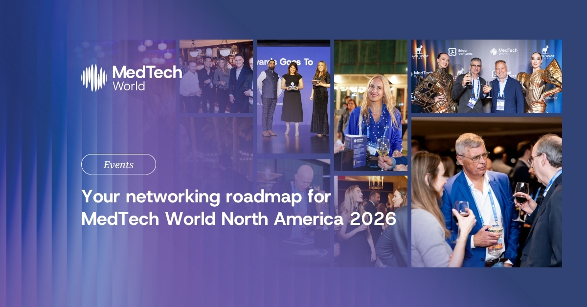 Your networking roadmap for MedTech World North America 2026