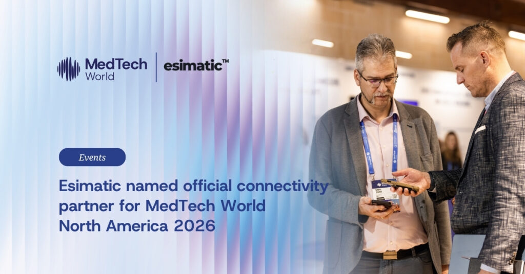 Esimatic 成为 MedTech World 北美2026 官方连接合作伙伴 