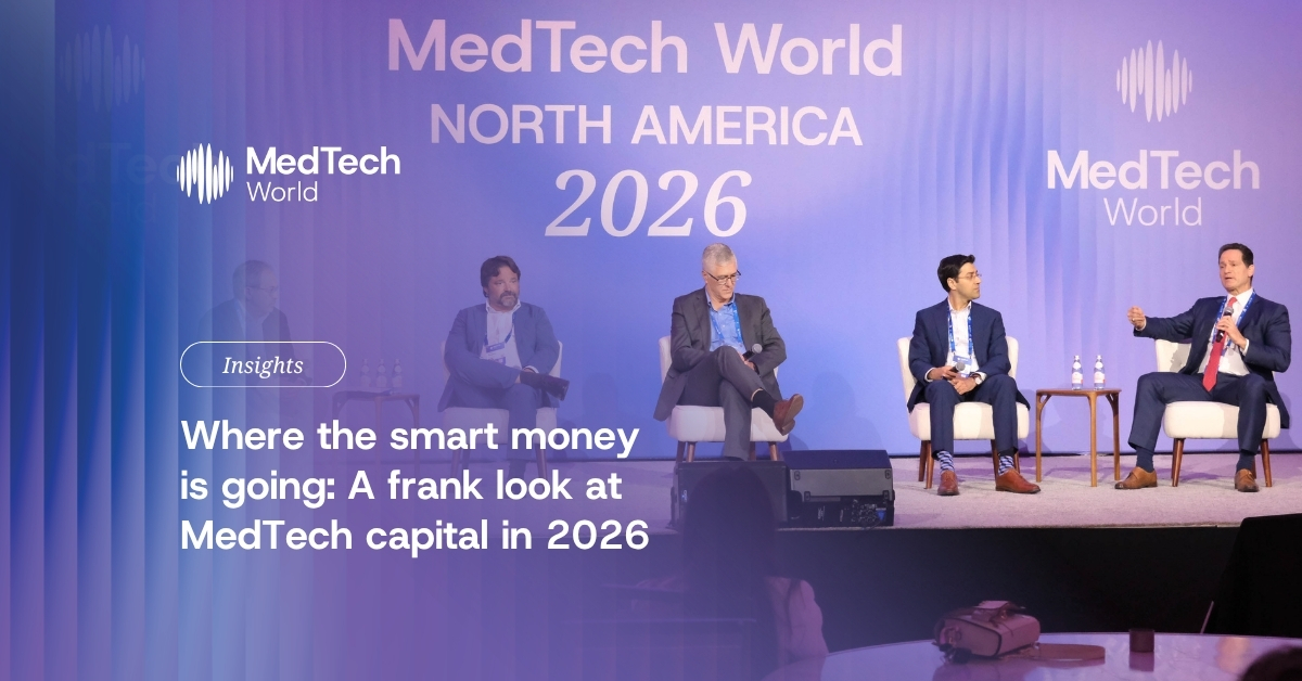 Where the smart money is going: A frank look at MedTech capital in 2026