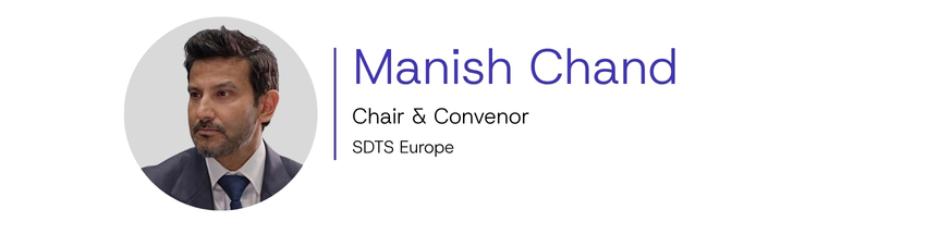 Manish Chand, Chair and Convenor, SDTS Europe