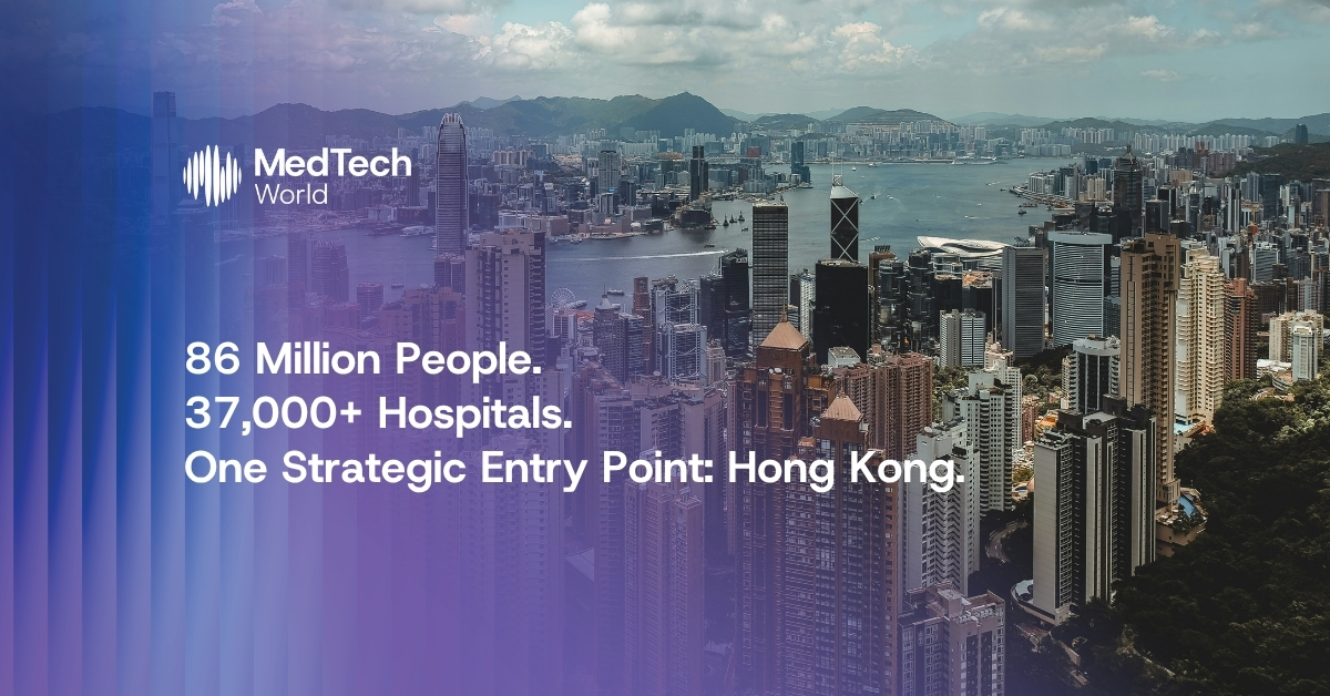 The $2 trillion reason MedTech World is coming to Hong Kong in 2026