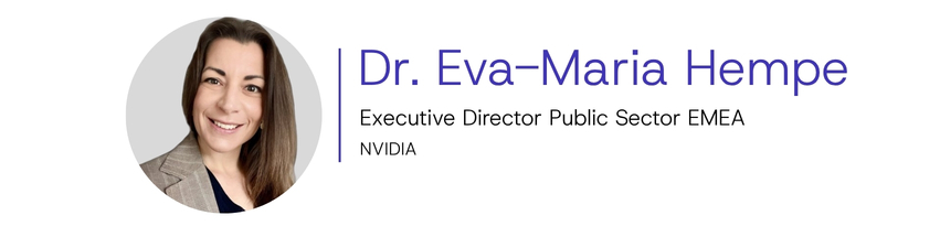 Dr. Eva-Maria Hempe, Executive Director Public Sector EMEA, NVIDIA