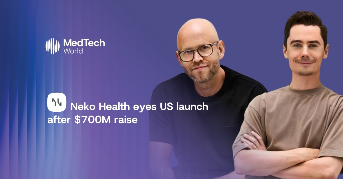 Neko Health secures $700M Series C to expand preventive healthcare platform into the US